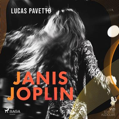 Janis Joplin - Lucas Pavetto, Audio, 9788728016749