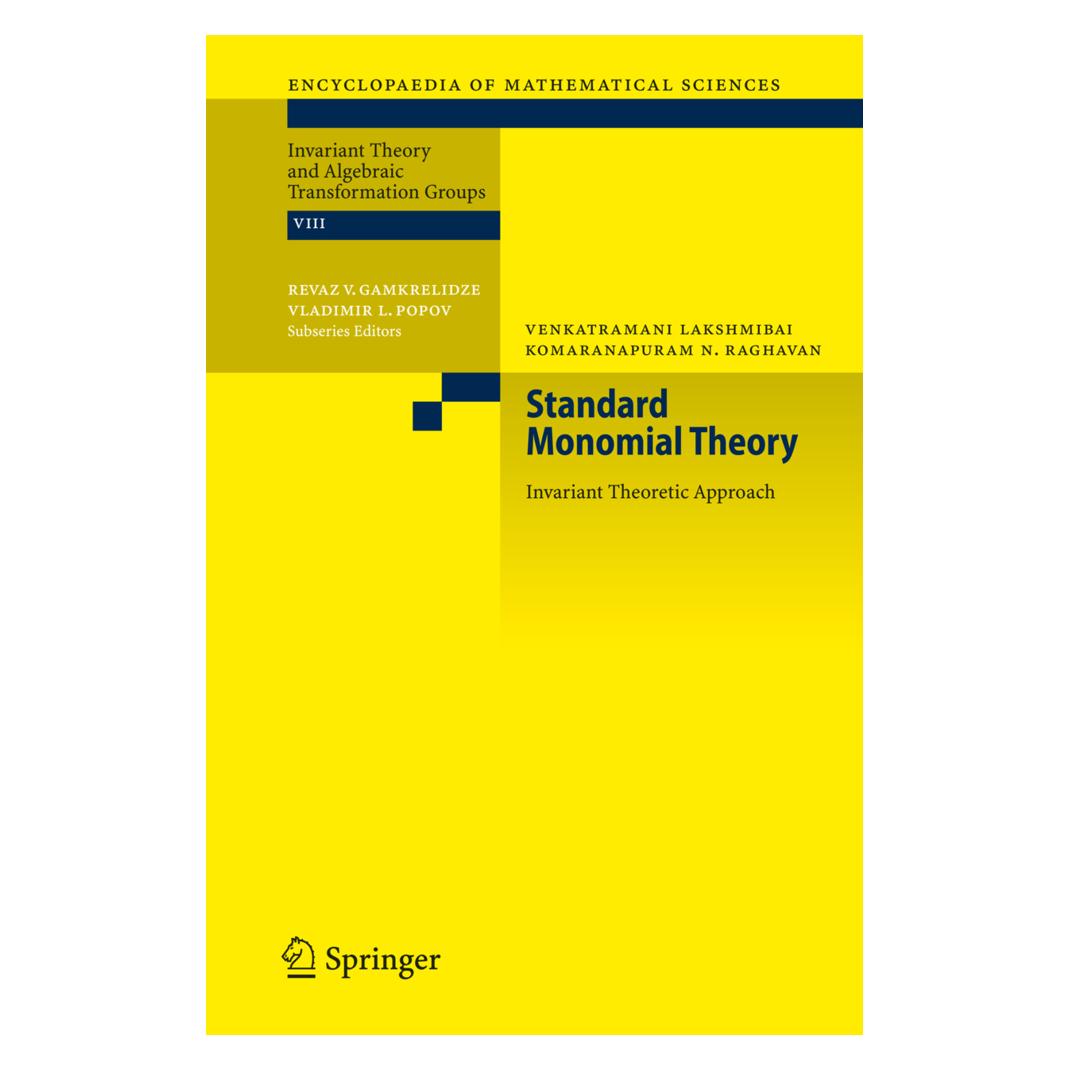 Springer Standard Monomial Theory (Englisch, Softcover, K N Raghavan, K. N. Raghavan, V Lakshmibai, V. Lakshmibai) (55375867)