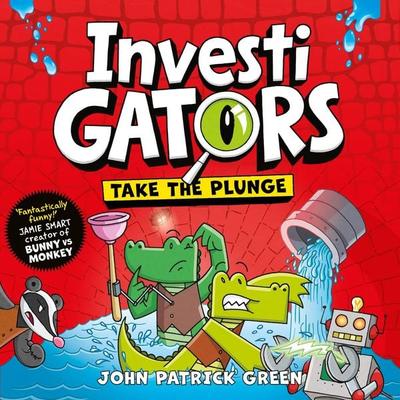 Investigators: Take the Plunge - John Patrick Green, Audio, 9781035057320