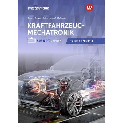 Kraftfahrzeugmechatronik, Gebundene Ausgabe von Peter Gerigk,Detlef Bruhn,Stefan Gohlke,Reiner Schlausch,Matthias Becker, Westermann Berufliche