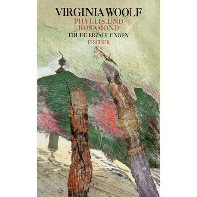 Phyllis und Rosamond, Taschenbuch von Virginia Woolf, Fischer Taschenbuch Verlag