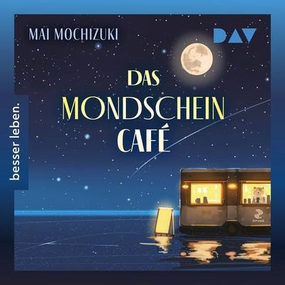 Das Mondscheincafé - Mai Mochizuki, Audio, 9783742431196