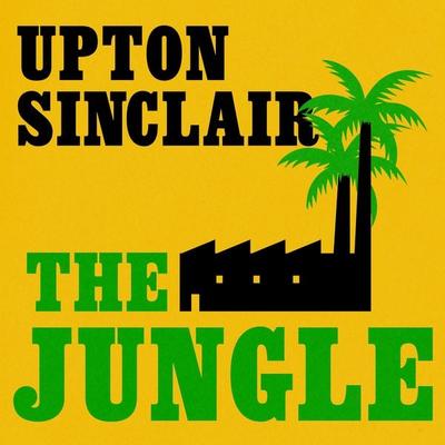 The Jungle - Upton Sinclair, Audio, 9781805368205