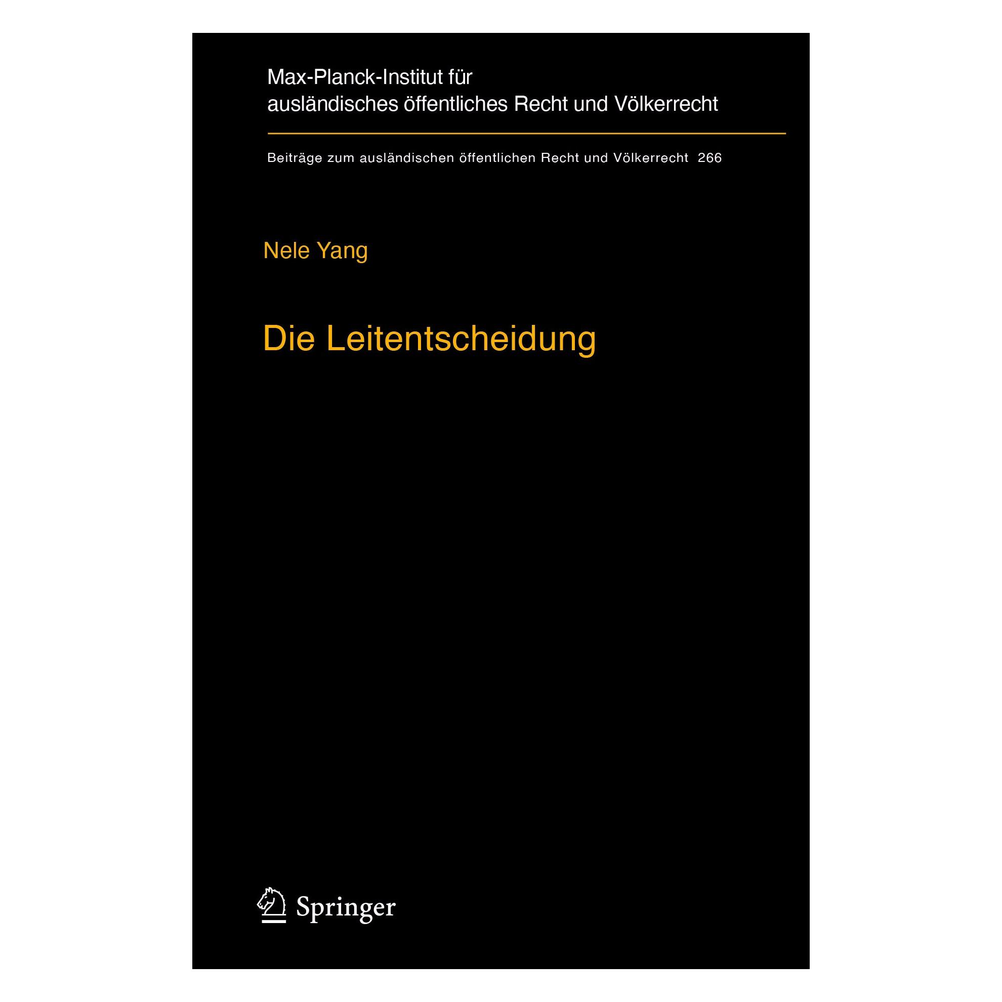 Springer Yang:Die Leitentscheidung (Deutsch, Hardcover, Nele Yang) (9783662548639)