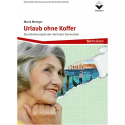 Urlaub ohne Koffer, Fachbücher von Maria Metzger