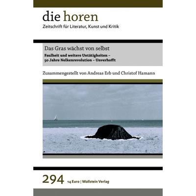 Das Gras wächst von selbst, Taschenbuch von , Wallstein Verlag, 978-3-8353-5580-4