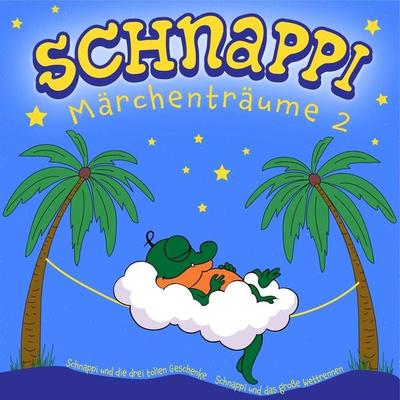 Schnappi Märchenträume 2 - Iris Gruttmann, Audio, 4066004314136