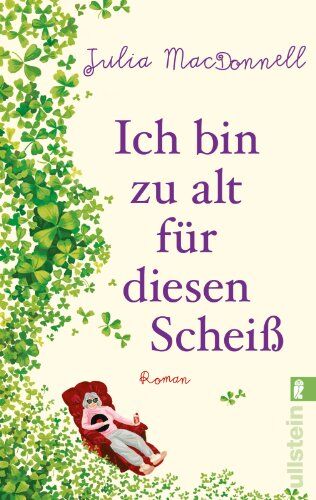 Julia MacDonnell - Ich bin zu alt für diesen Scheiß: Roman - Preis vom 30.09.2026 09:01:18 h