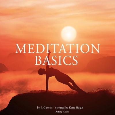 Meditation basics - Frédéric Garnier, Audio, 9782821103191