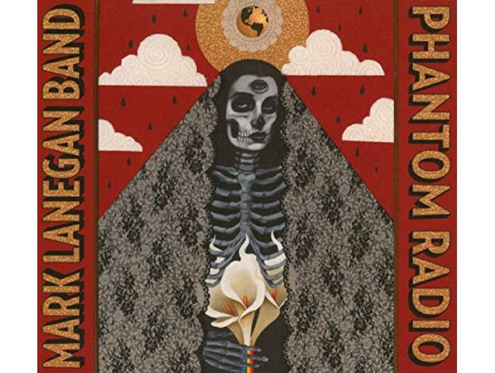 Mark Lanegan Band - Phantom Radio