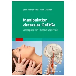 Manipulation viszeraler Gefässe, Fachbücher von Jean-Pierre Barral