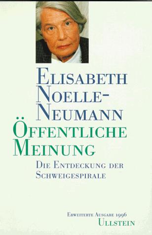 Elisabeth Noelle-Neumann - Öffentliche Meinung. Die Entdeckung der Schweigespirale - Preis vom 30.09.2026 09:01:18 h