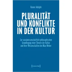 Pluralität und Konflikte in der Kultur, Fachbücher von Rainer Adolphi
