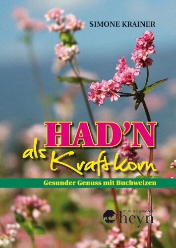 Simone Krainer - Had'n als Kraftkorn: Gesunder Genuss mit Buchweizen - Preis vom 13.10.2026 19:28:25 h