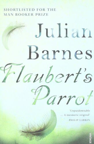 Julian Barnes - Flaubert's Parrot - Preis vom 11.10.2026 03:10:56 h