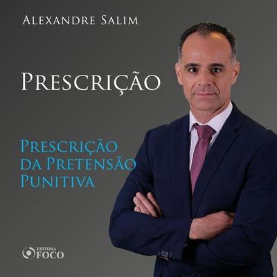 Direito Penal - 10.⁠ ⁠⁠Prescrição - Prescrição da Pretensão Punitiva - Alexandre Salim, Audio, 9786561203883