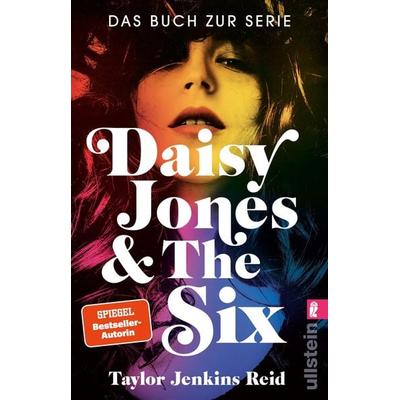 Daisy Jones & The Six, Taschenbuch von Taylor Jenkins Reid, Ullstein Taschenbuch, 978-3-548-06599-1