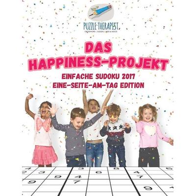 Das Happ1ness-Projekt | Einfache Sudoku 2017 Eine-Seite-am-Tag Edition, Taschenbuch von Puzzle Therapist, Speedy, 978-1-5419-4546-3