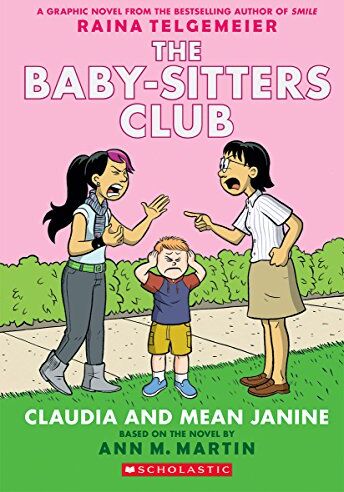 Martin, Ann M. - The Baby Sitters Club 04: Claudia and Mean Janine (Baby-Sitters Club Graphix) - Preis vom 14.10.2026 23:07:16 h