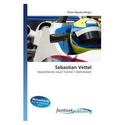 Sebastian Vettel, Ratgeber von Timm Harvey