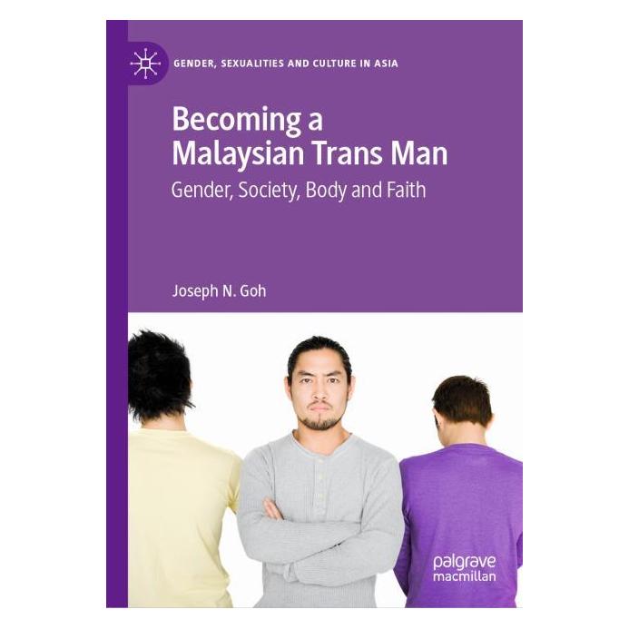 Springer Becoming a Malaysian Trans Man (Englisch, Hardcover, Joseph N. Goh) (71875629)