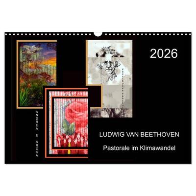 Beethoven - Pastorale im Aufbruch (Wandkalender 2026 DIN A3 quer), CALVENDO Monatskalender