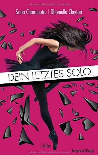 Sona Charaipotra - Dein letztes Solo: Thriller - Preis vom 09.10.2026 07:28:09 h