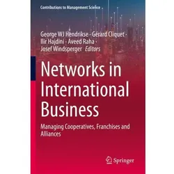 Networks in International Business, Fachbücher von Josef Windsperger, Gérard Cliquet, Ilir Hajdini, George WJ Hendrikse, Aveed Raha
