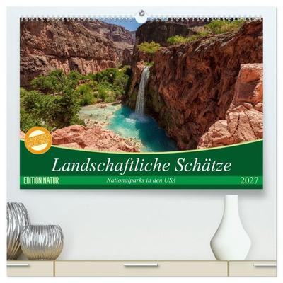 Landschaftliche Schätze (hochwertiger Premium Wandkalender 2027 DIN A2 quer), Kunstdruck in Hochglanz