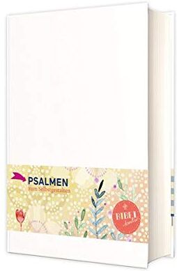Verlag Katholisches Bibelwerk - Das Buch der Psalmen zum Selbstgestalten: Bibel kreativ - Preis vom 09.10.2026 07:28:09 h