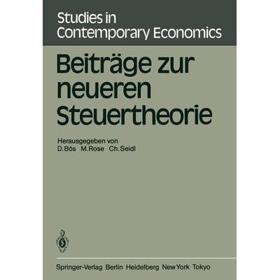 Beiträge zur neueren Steuertheorie, Taschenbuch von , Springer Berlin, 978-3-540-13328-5