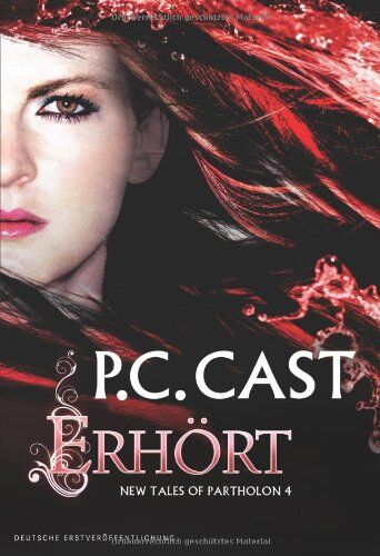 Cast, P. C. - New Tales of Partholon 4: Erhört - Preis vom 30.09.2026 22:30:23 h