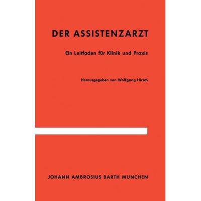 Der Assistenzarzt, Taschenbuch von , Springer Berlin, 978-3-642-86113-0