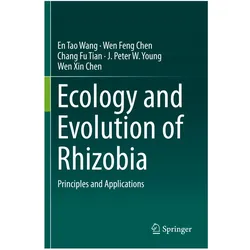 Ecology and Evolution of Rhizobia, Fachbücher von J. Peter W. Young, Wen Feng Chen, Chang Fu Tian, En Tao Wang