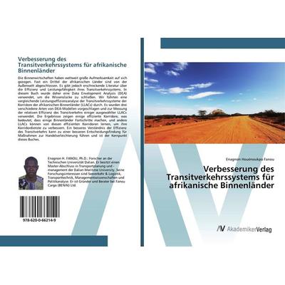 Verbesserung des Transitverkehrssystems für afrikanische Binnenländer, Taschenbuch von Enagnon Houénoukpo Fanou, AV Akademikerverlag,