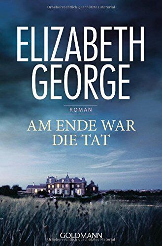 Elizabeth George - Am Ende war die Tat: Ein Inspector-Lynley-Roman 14 - Preis vom 13.10.2026 11:25:28 h