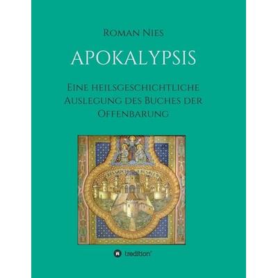 Apokalypsis, Taschenbuch von Roman Nies, Tredition, 978-3-7469-4370-1