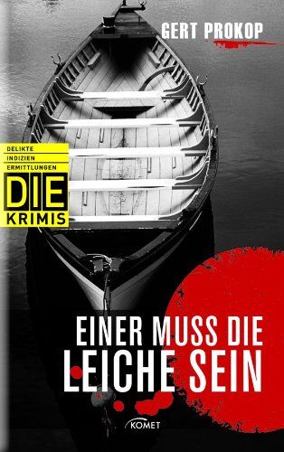 Gert Prokop - Einer muss die Leiche sein (DIE-Krimis - Delikte, Indizien, Ermittlungen) - Preis vom 14.10.2026 23:07:16 h
