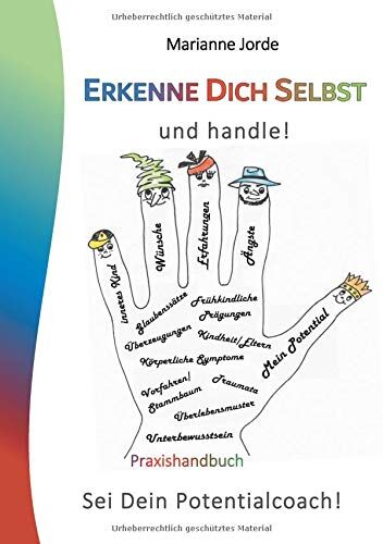 Marianne Jorde - Erkenne Dich Selbst und handle!: Arbeitsbuch zur persönlichen Entwicklung - Preis vom 18.10.2026 19:22:15 h