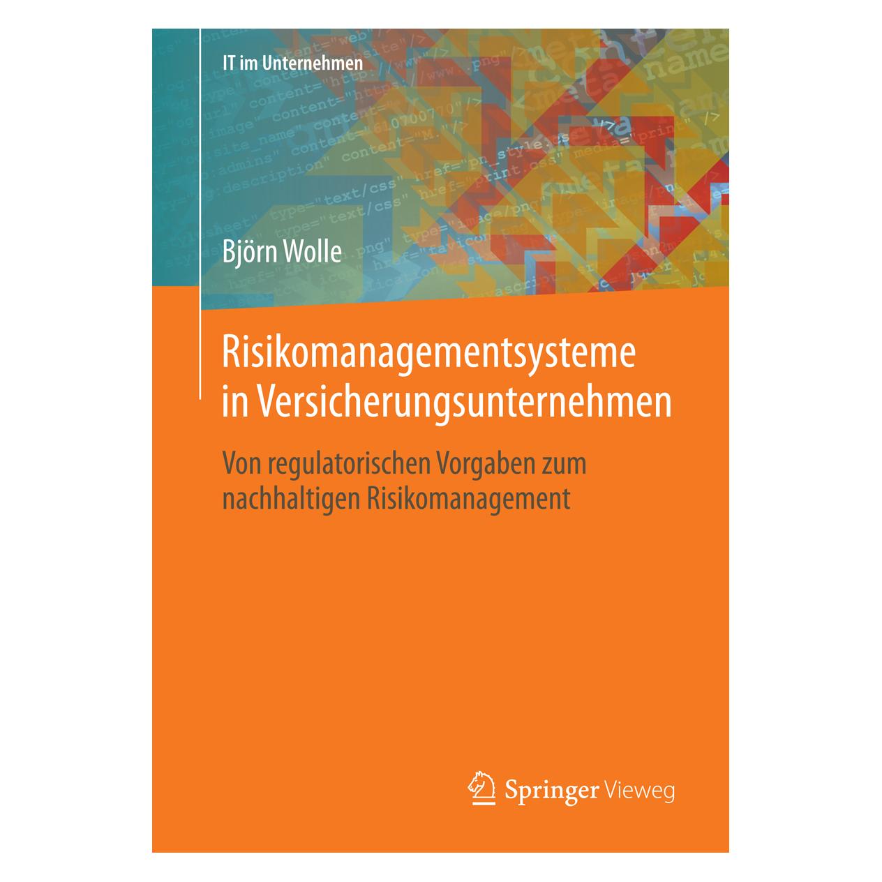 Vieweg+Teubner Risikomanagementsysteme in Versicherungsunternehmen (Deutsch, Softcover, Björn Wolle) (55425429)