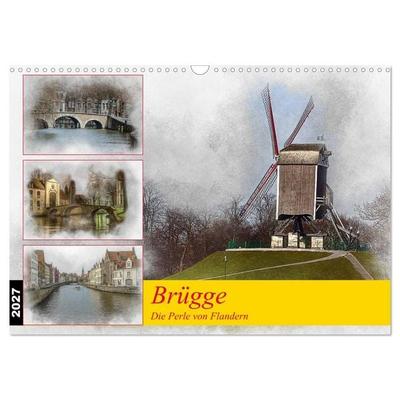 Brügge, die Perle von Flandern (Wandkalender 2027 DIN A3 quer), CALVENDO Monatskalender