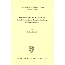 Zur Zulässigkeit von Vorhalten aus Schriftstücken in der Hauptverhandlung des Strafverfahrens., Fachbücher von Bernd Kuckuck