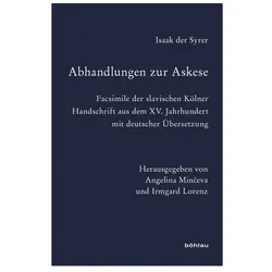 Abhandlungen zur Askese, Fachbücher von Isaak der Syrer, Angelina Lorenz Minceva