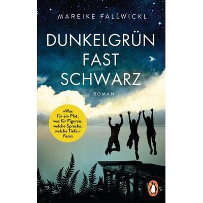 Dunkelgrün fast schwarz, Taschenbuch von Mareike Fallwickl, Penguin, 978-3-328-10484-1