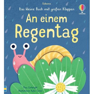 Das kleine Buch mit großen Klappen: An einem Regentag, Gebundene Ausgabe von Mary Cartwright, Usborne