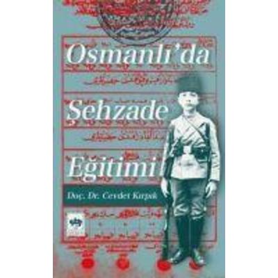 Osmanlida Sehzade Egitimi, Taschenbuch von Cevdet Kirpik, Ötüken Nesriyat