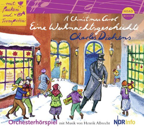 Charles Dickens - Mit Pauken und Trompeten: A Christmas Carol. Eine Weihnachtsgeschichte - Preis vom 09.10.2026 07:28:09 h