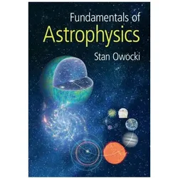 Owocki:Fundamentals of Astrophysics, Fachbücher von Stan Owocki