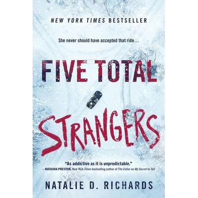Five Total Strangers, Taschenbuch von Natalie D. Richards, Sourcebooks, 978-1-4926-5721-7