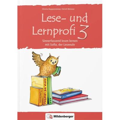 Lese- und Lernprofi 3 – Arbeitsheft, Taschenbuch von Christa Koppensteiner,Christl Meixner, Mildenberger Verlag GmbH, 978-3-619-34620-2